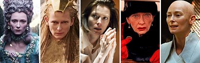 Tilda Swinton
Orlando, Narnia, Michael Clayton, The Grand Budapest Hotel, Doctor Strange